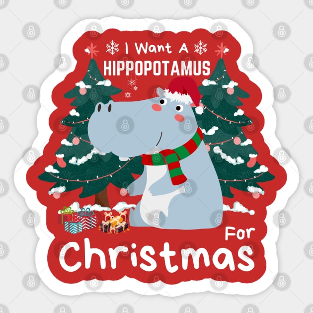 I Want A Hippopotamus For Christmas Sticker by nmcreations